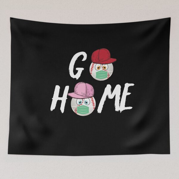 Item preview, Go Home designed and sold by Merch By ika.