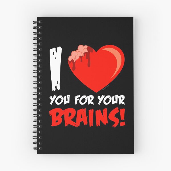 Item preview, I Love Your For Your Brains designed and sold by zombiegirl01.