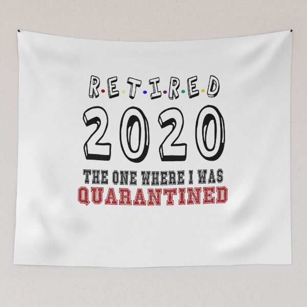 Item preview, Retirado 2020 El regalo de jubilación donde estuve en cuarentena designed and sold by AnimaLovers.
