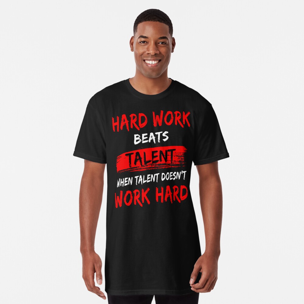 Hard Work Beats Talent Baseball shirt' Men's T-Shirt