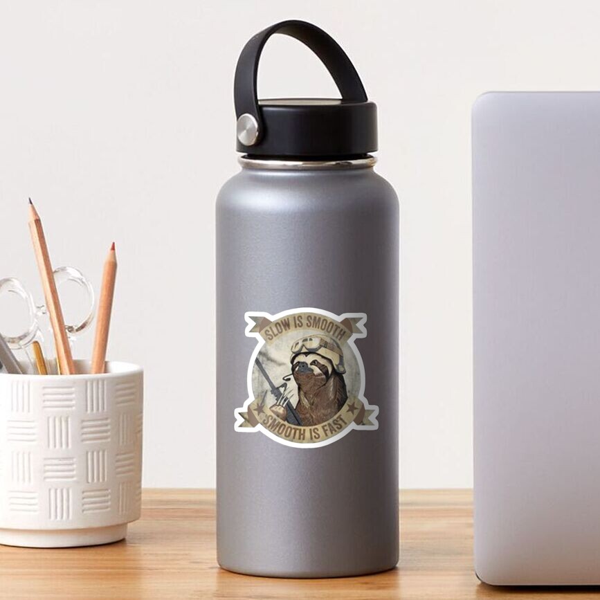Slow Is Smooth Smooth Is Fast Sloth Guns Sticker