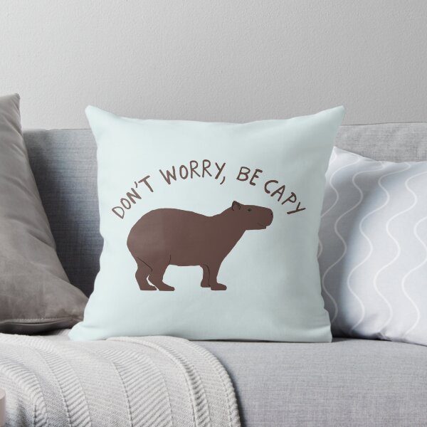 Don't Worry, Be Capy (Capybara) Throw Pillow