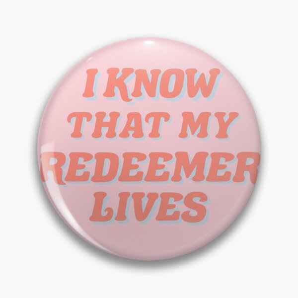Item preview, Copy of I know that my redeemer lives designed and sold by graceupongracee.