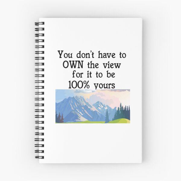 Item preview, You Don't Have to Own the View for It to be 100% Yours designed and sold by seize39.