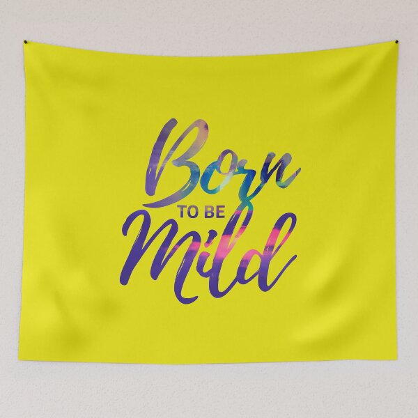 Item preview, Born To Be Mild designed and sold by Rainvelle Gemperoa.