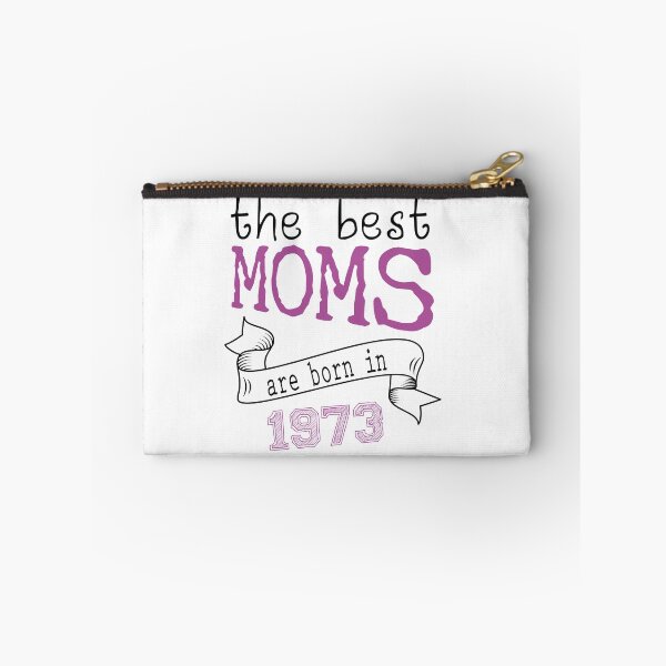 Item preview,   the best moms are born in 1973 , best gift ideas  designed and sold by farock.