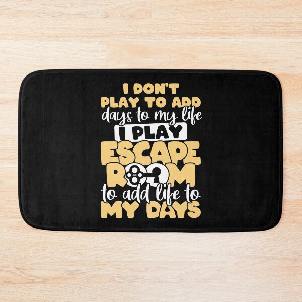 Item preview, I play Escape Room to add life to my Days designed and sold by NeXore.