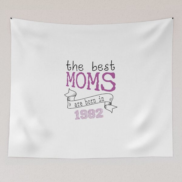Item preview, the best moms are born in 1982 , best gift ideas  designed and sold by farock.