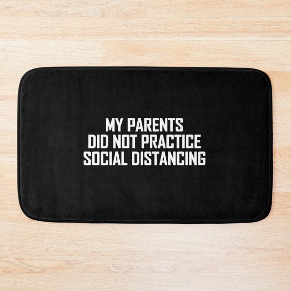 Aperçu de l'œuvre Mes parents n'ont pas pratiqué la distance sociale créée et vendue par Merch By ika.