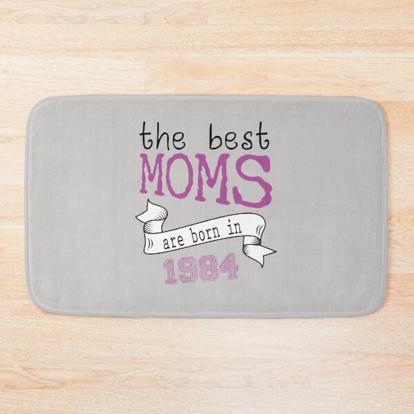 Item preview,  the best moms are born in 1984 , best gift ideas  designed and sold by farock.