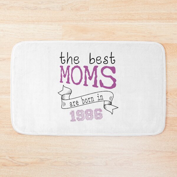 Item preview,  the best moms are born in 1986 , best gift ideas  designed and sold by farock.