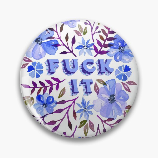 F*ck It – Blueberry Palette Pin