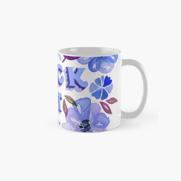 F*ck It – Blueberry Palette Classic Mug