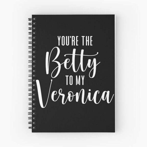 Item preview, You're the Betty to my Veronica designed and sold by ThingsShop.