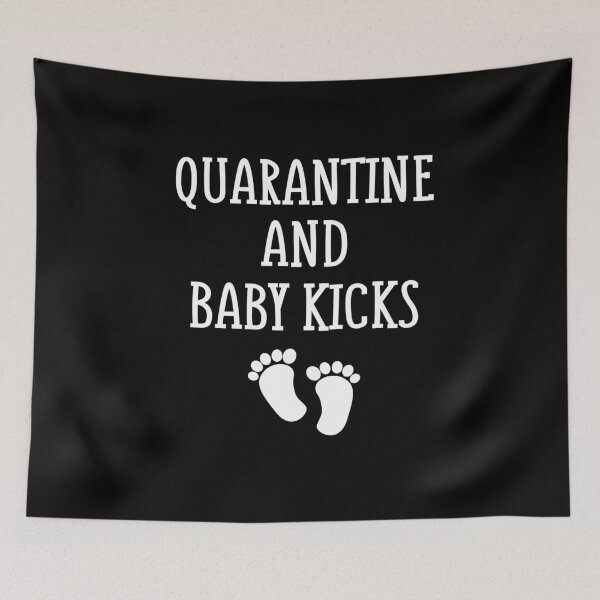 Item preview, Quarantine And Baby Kicks designed and sold by Merch By ika.