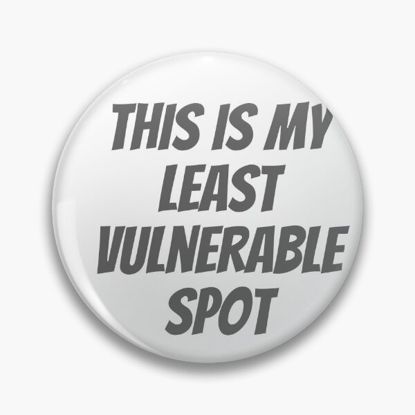 Item preview, Least Vulnerable Spot designed and sold by cobie123270.