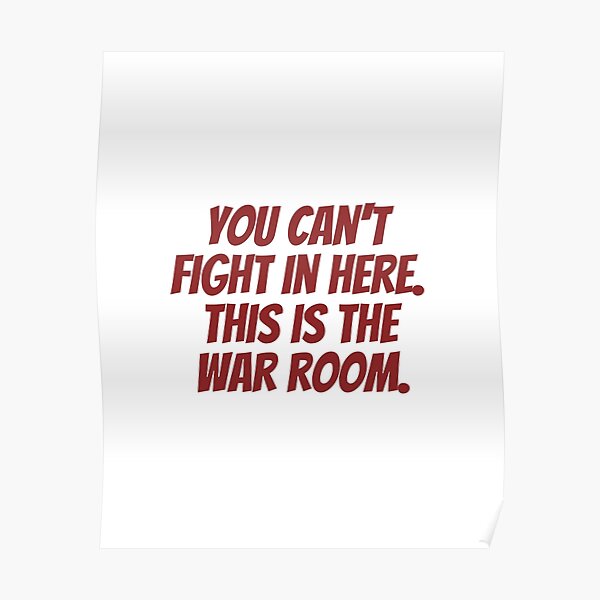 War Room Posters Redbubble