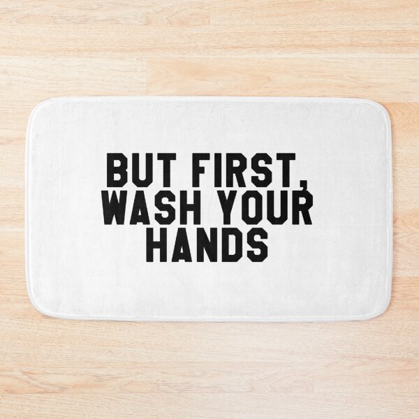 Item preview, But first, wash your hands designed and sold by Profashionall.