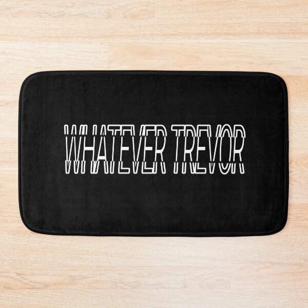 Item preview, "WHATEVER TREVOR!" Collection designed and sold by Outrageous24.