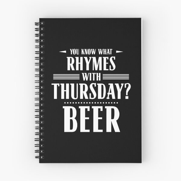 Item preview, You Know What Rhymes with Thursday? Beer designed and sold by wheedesign.