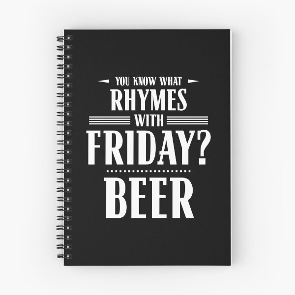 Item preview, You Know What Rhymes with Friday? Beer designed and sold by wheedesign.