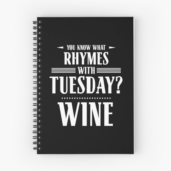Item preview, You Know What Rhymes with Tuesday? Wine designed and sold by wheedesign.