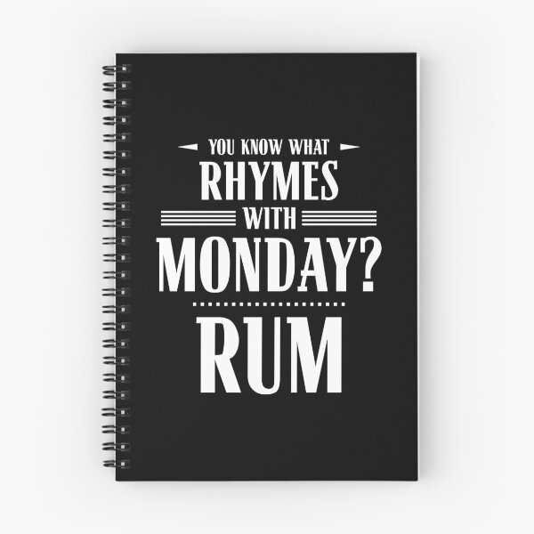 Item preview, You Know What Rhymes with Monday? Rum designed and sold by wheedesign.