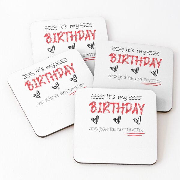 Item preview, It's My Birthday And You're Not Invited Quarantined 2020 Funny Happy Birthday Design Shirt Cute Daughter Mom Gift designed and sold by Noussairox.