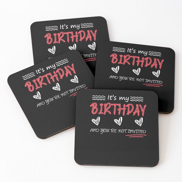 Item preview, It's My Birthday And You're Not Invited Quarantined 2020 Funny Happy Birthday Design Shirt Cute Daughter Mom Gift designed and sold by Noussairox.