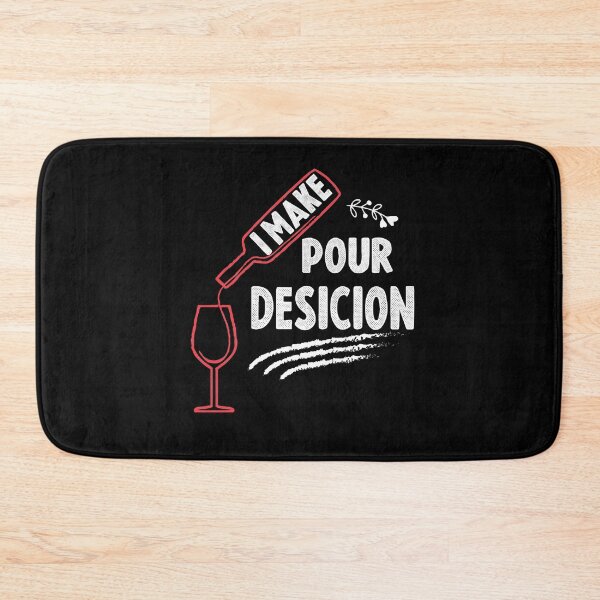 Item preview, I Make Pour Decisions Shirt, Wine Drinkers T-Shirt, Funny Wine Lover Shirt, Wine Lover Gift designed and sold by Noussairox.