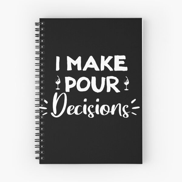 Item preview, I Make Pour Decisions Shirt, Wine Drinkers T-Shirt, Funny Wine Lover Shirt, Wine Lover Gift designed and sold by Noussairox.