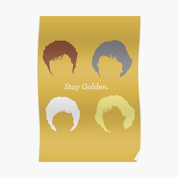 The Girls // "Stay Golden" Poster