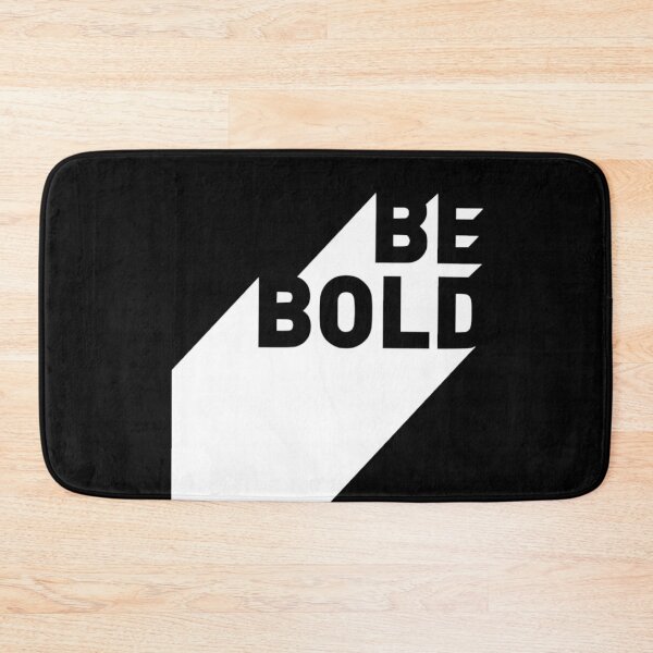 Item preview, Be Bold designed and sold by Jennifer Adair.