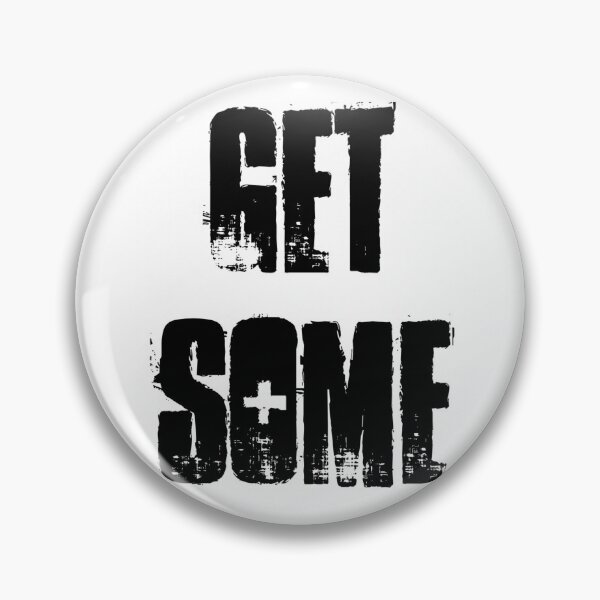 Item preview, Get Some designed and sold by shrannn.