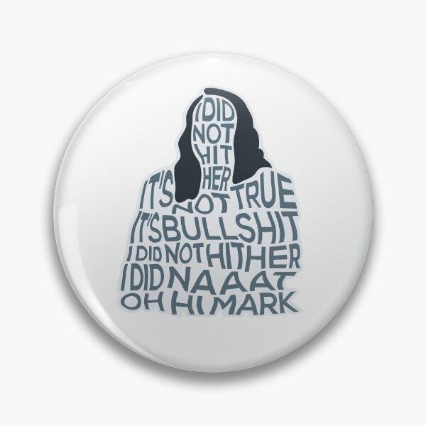 Item preview, The Room TOMMY WISEAU I did not hit her, oh hi Mark disaster artist designed and sold by KNEI.