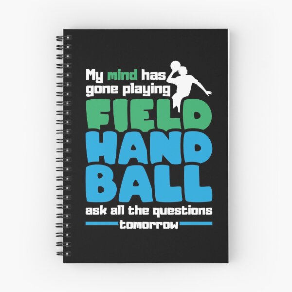 Item preview, My mind has gone playing Field Handball ask all the questions tomorrow designed and sold by NeXore.