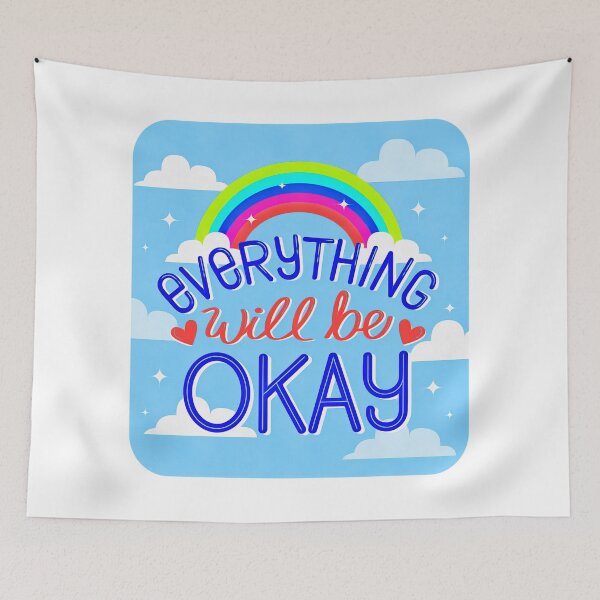 Item preview, Eveything Will Be OK (13) designed and sold by QuoteMan.