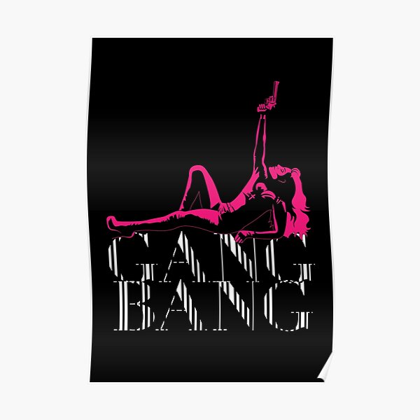 Sexy Teen Gang Bang Hd - Gang Bang Posters for Sale | Redbubble