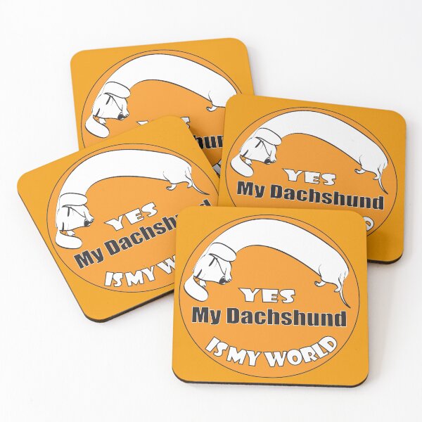 Item preview, Yes my Dachshund is my world. designed and sold by Diana-Lee Saville.