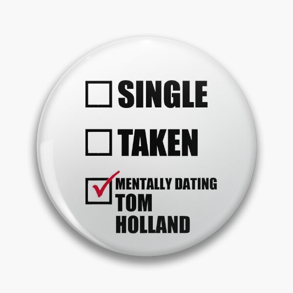 Item preview, Mentally Dating Tom Holland designed and sold by Fandom Utopia.
