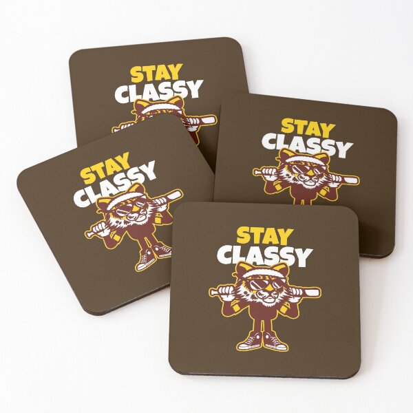 Item preview, Stay Classy designed and sold by AladdinMktgs.
