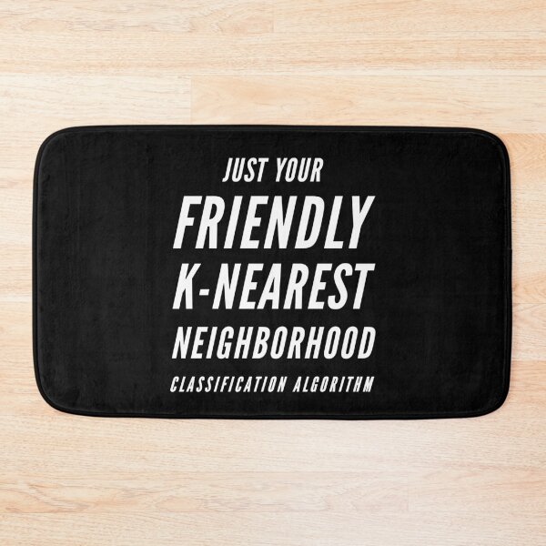 Item preview, Your friendly k-nearest neighborhood classification algorithm (white text) designed and sold by visualizards.