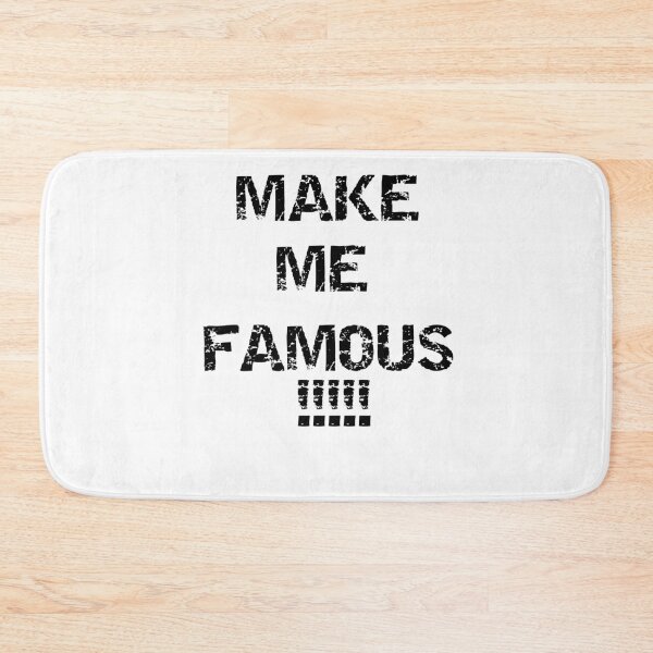 Item preview, Make Me Famous / Make Me Famous designed and sold by Scorpionjin.