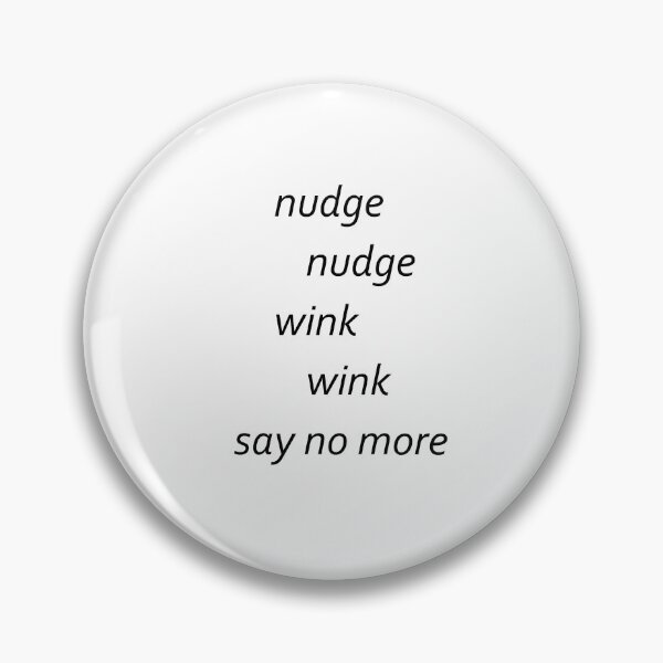 Item preview, Nudge Nudge designed and sold by multikat.