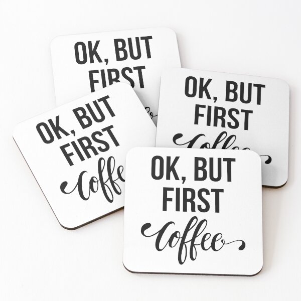 Item preview, Ok, But First Coffee designed and sold by TheArtism.