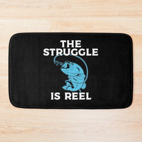 Item preview, The Struggle Is Reel designed and sold by teesaurus.