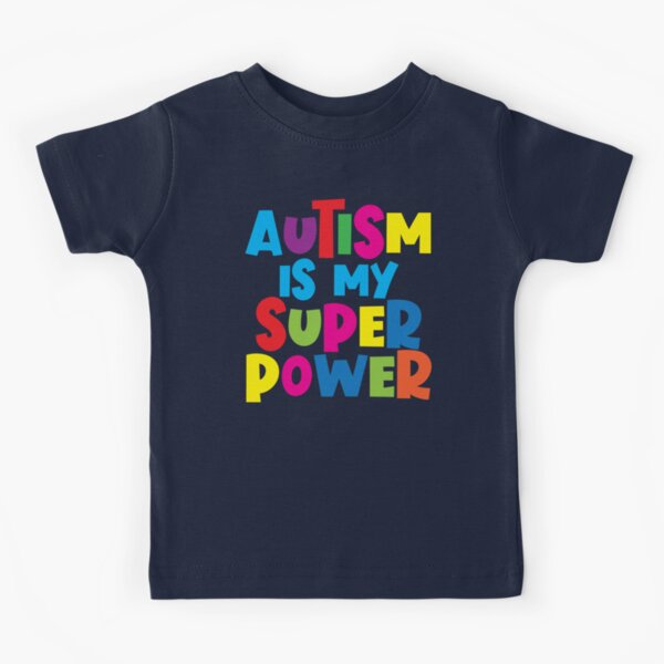 Item preview, Autism Is My Super Power designed and sold by roboticaldad.