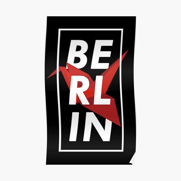 La casa de papel Berlin Poster