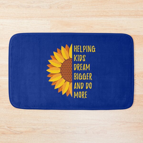 Item preview, Helping Kids Dream Bigger Inspirational Quote for Teachers Sunflower designed and sold by SVShare.