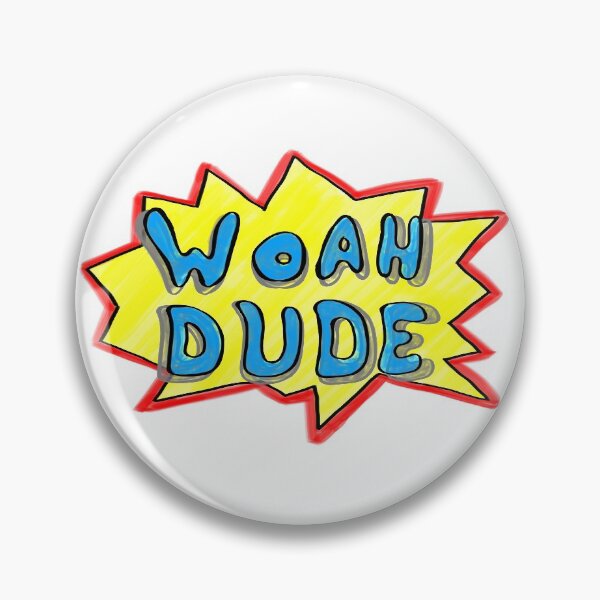 Item preview, WOAH dude designed and sold by randomsorcery.